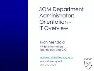 SOM Department Administrators Orientation - IT Overview
