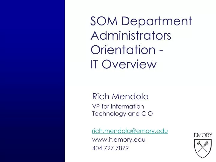 som department administrators orientation it overview