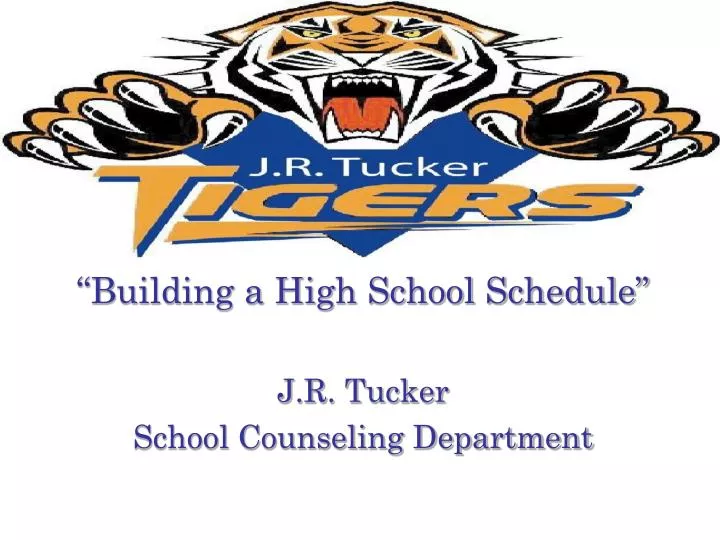 building a high school schedule j r tucker school counseling department