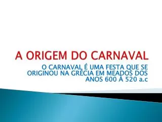 a origem do carnaval