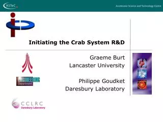 Initiating the Crab System R&amp;D