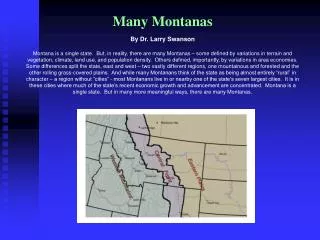 Many Montanas By Dr. Larry Swanson