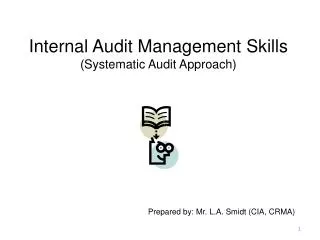 Internal Audit Management Skills (Systematic Audit Approach)