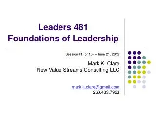 Leaders 481 Foundations of Leadership