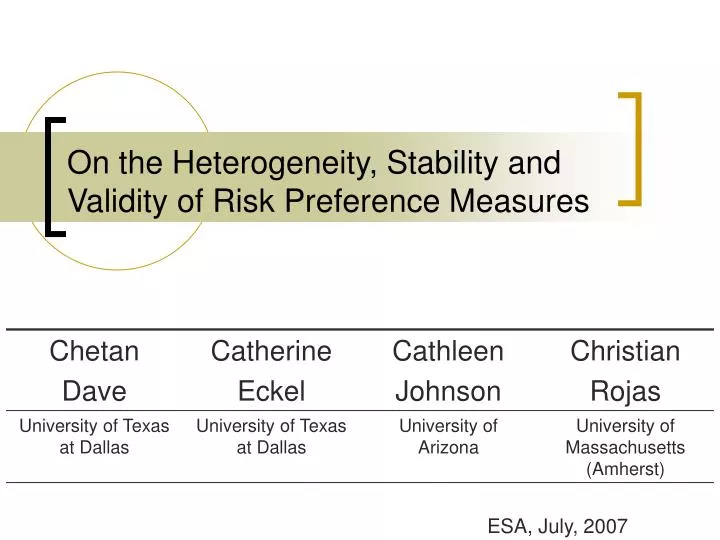 on the heterogeneity stability and validity of risk preference measures