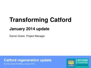 Catford regeneration update