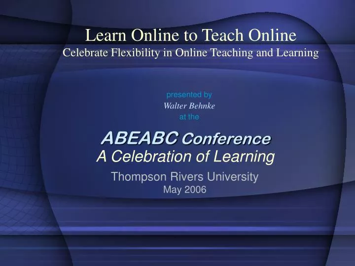 learn online to teach online celebrate flexibility in online teaching and learning