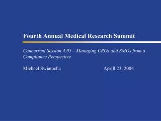 Fourth Annual Medical Research Summit