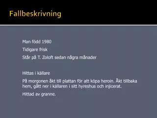 fallbeskrivning