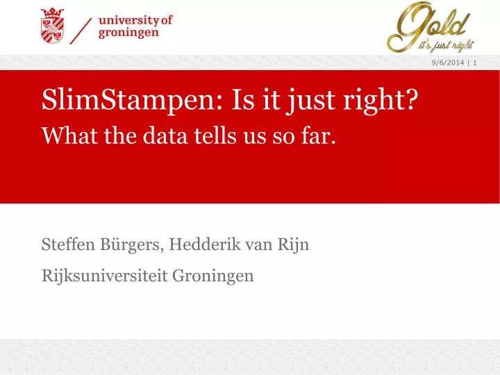 slimstampen is it just right