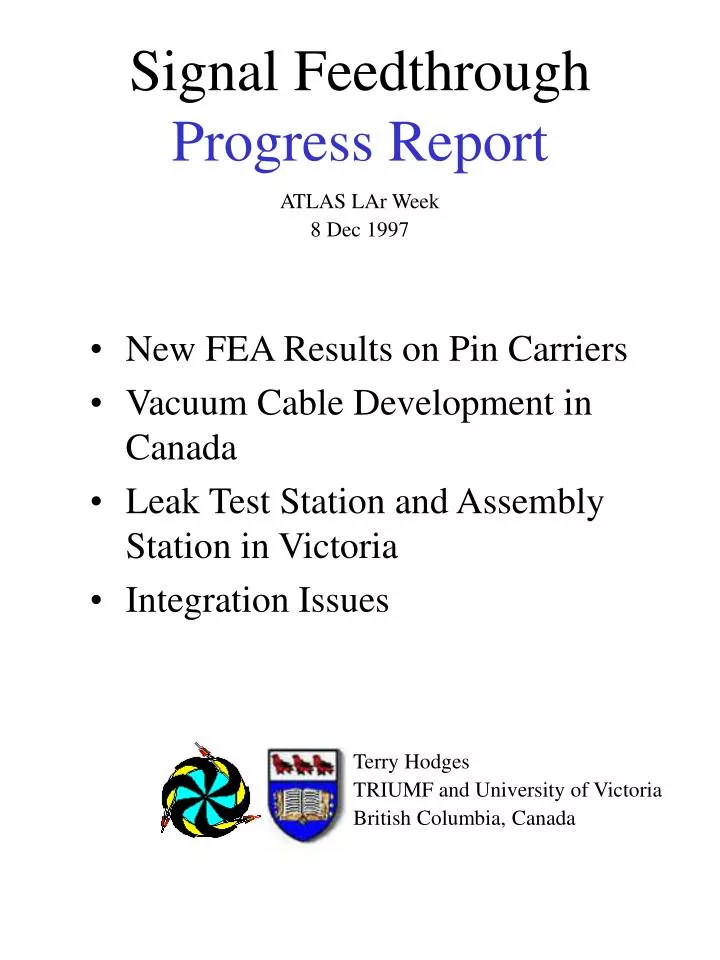 signal feedthrough progress report