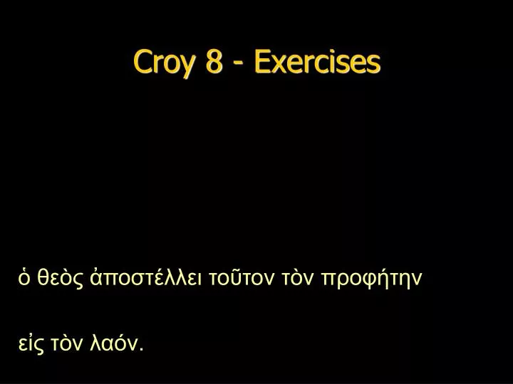 croy 8 exercises
