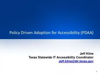 Policy Driven Adoption for Accessibility (PDAA)