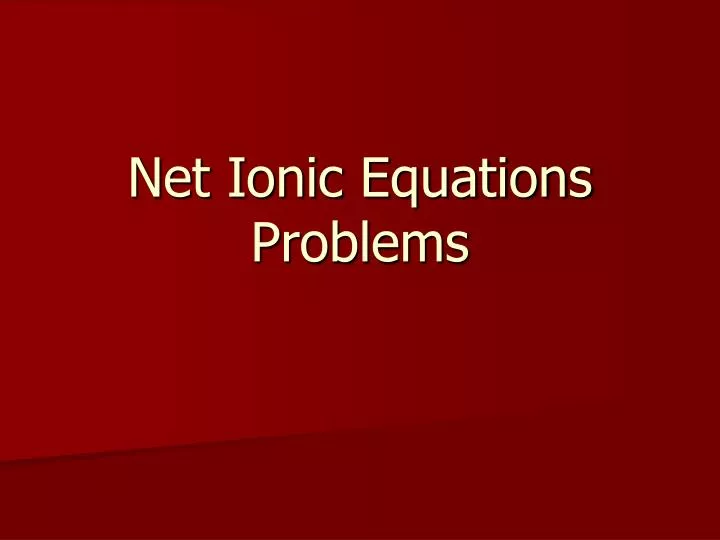 net ionic equations problems