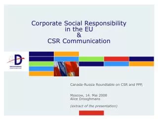 Corporate Social Responsibility in the EU &amp; CSR Communication