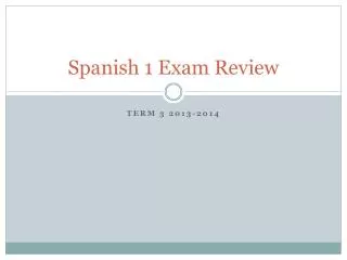 Spanish 1 Exam Review