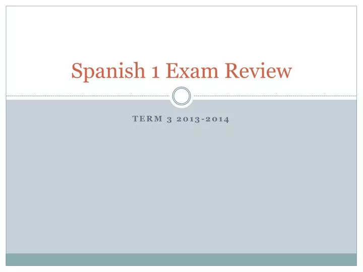 spanish 1 exam review