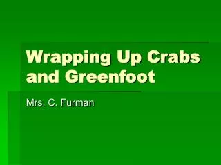 Wrapping Up Crabs and Greenfoot