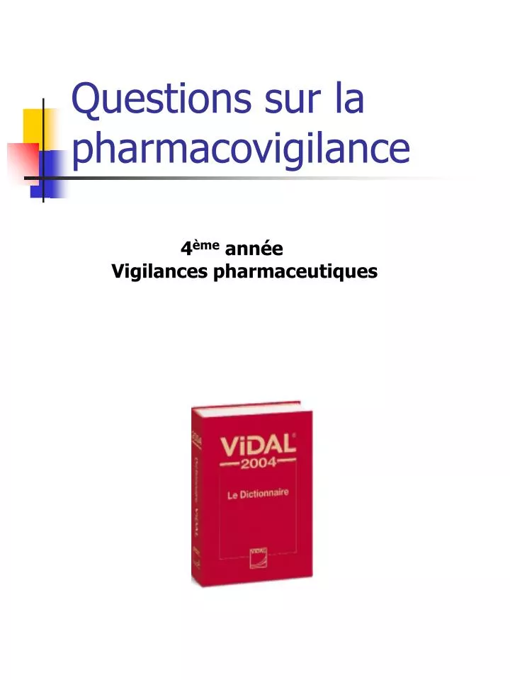 questions sur la pharmacovigilance