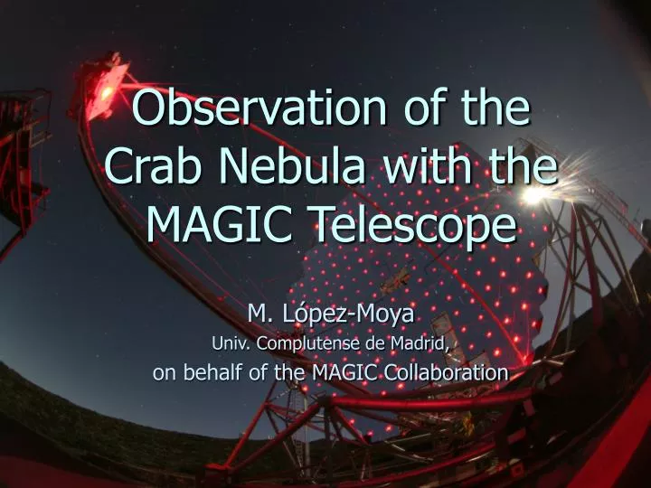 observation of the crab nebula with the magic telescope