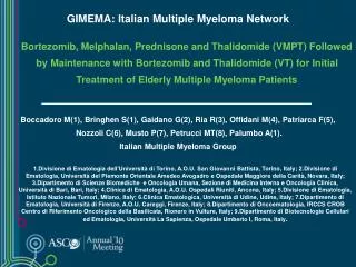 Bortezomib, Melphalan, Prednisone and Thalidomide (VMPT) Followed