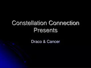 Constellation Connection Presents