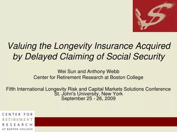 valuing the longevity insurance acquired by delayed claiming of social security