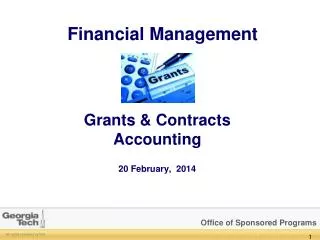 Grants &amp; Contracts Accounting 20 February , 2014