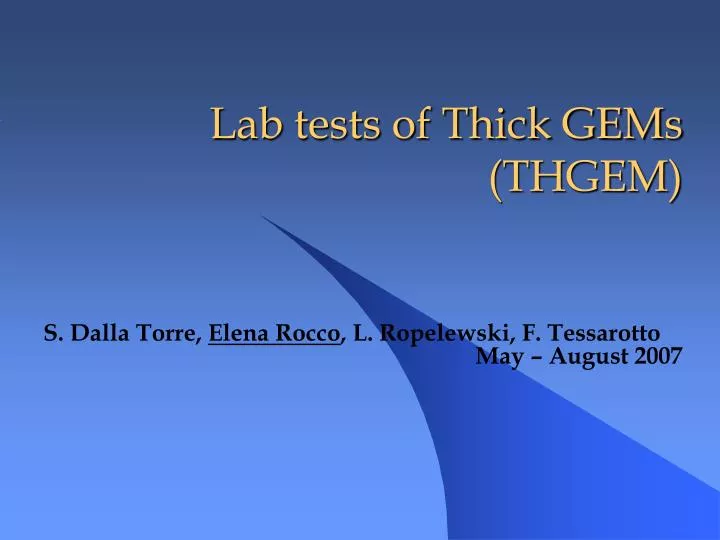 lab tests of thick gems thgem