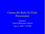 Catonsville Rails-To-Trails Presentation - slide 1