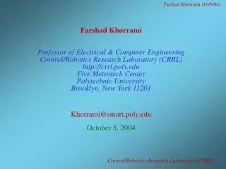 Farshad Khorrami Professor of Electrical &amp; Computer Engineering