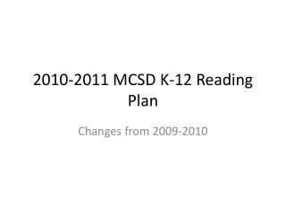2010-2011 MCSD K-12 Reading Plan