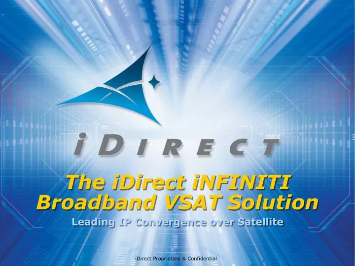 the idirect infiniti broadband vsat solution