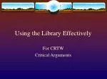 Using the Library Effectively - slide 1