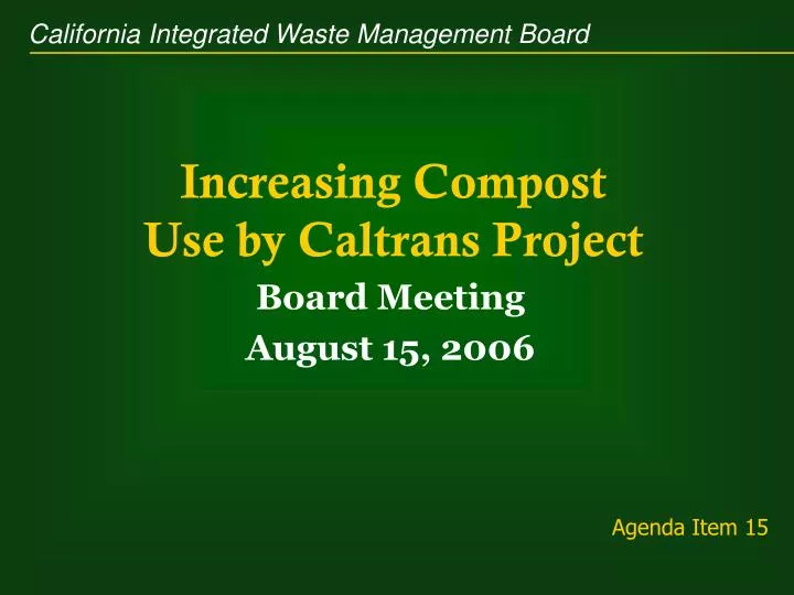 increasing compost use by caltrans project