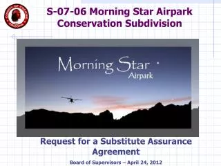 S-07-06 Morning Star Airpark Conservation Subdivision