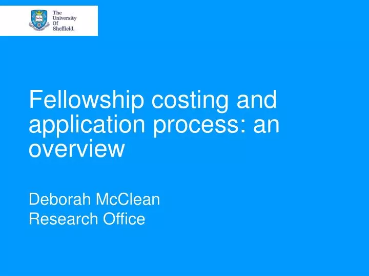 fellowship costing and application process an overview