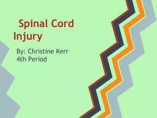 Spinal Cord Injury