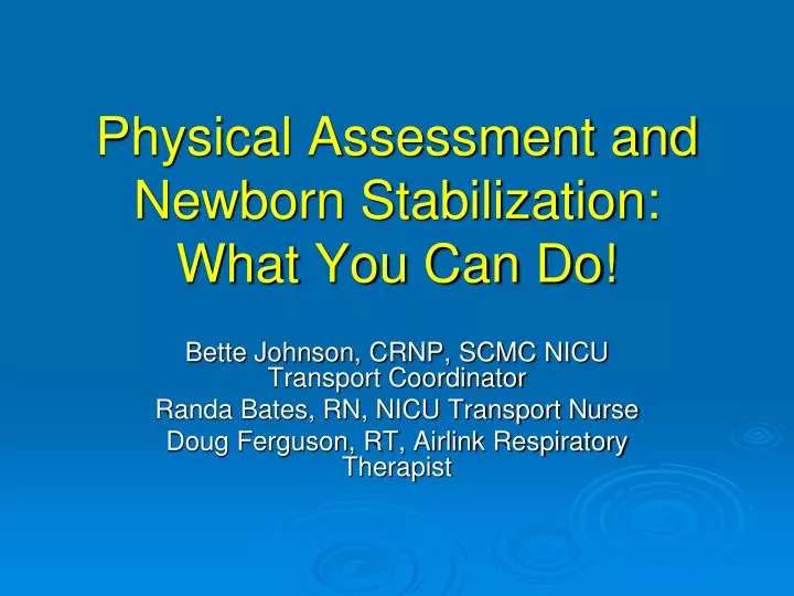 physical assessment and newborn stabilization what you can do