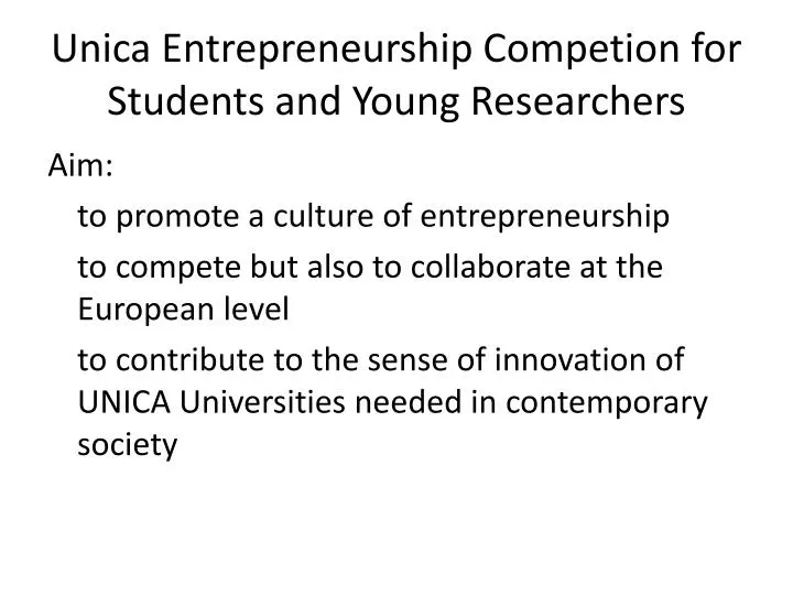 unica entrepreneurship competion for students and young researchers