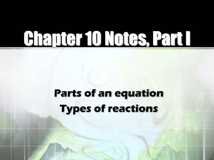 chapter 10 notes part i