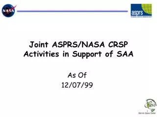 Joint ASPRS/NASA CRSP Activities in Support of SAA