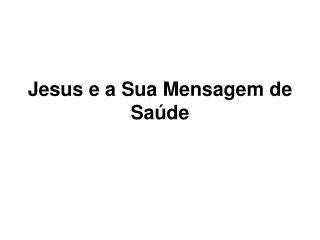 PPT - Jesus E Sua Vida PowerPoint Presentation, Free Download - ID:3439819