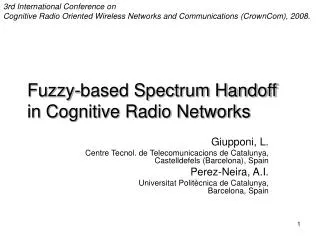 Fuzzy-based Spectrum Handoff in Cognitive Radio Networks