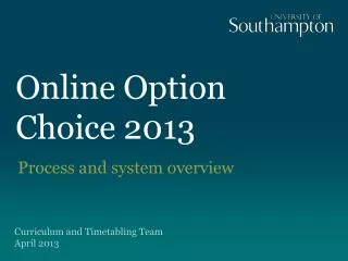 Online Option Choice 2013
