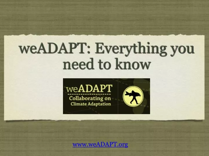 weadapt everything you need to know