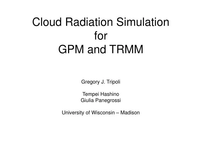 cloud radiation simulation for gpm and trmm