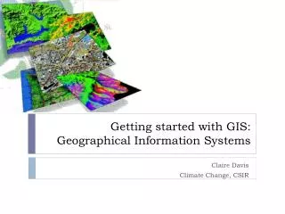 Getting started with GIS: Geographical Information Systems