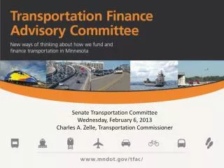 Senate Transportation Committee Wednesday, February 6, 2013