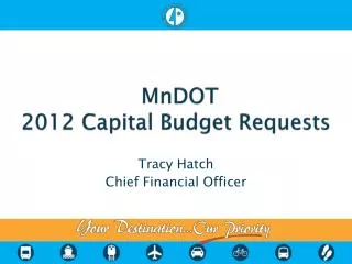 MnDOT 2012 Capital Budget Requests